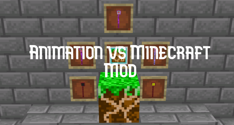 Animation vs Minecraft mod